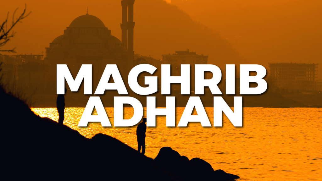Maghrib Adhan